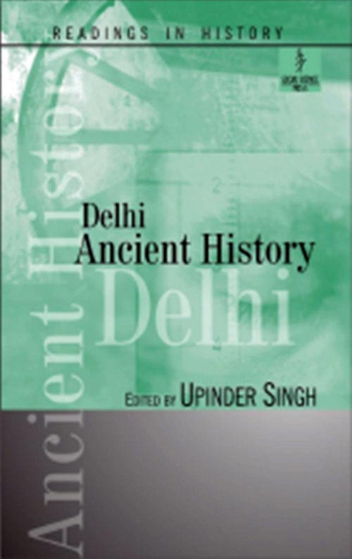 Orient Delhi: Ancient History